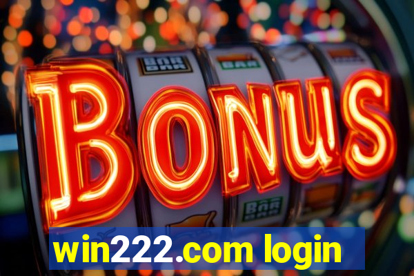 win222.com login